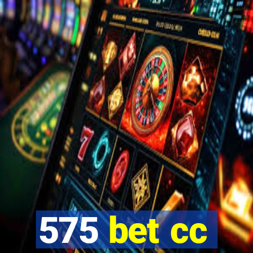 575 bet cc